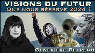 « Visions du Futur  Que nous réserve 2024  » avec Geneviève Delpech [upl. by Humbert]