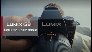 Introducing LUMIX G9II  Capture the Decisive Moment [upl. by Balmuth]