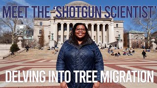 How Do Trees Migrate Let This Columbia PhD Graduate Tell You [upl. by Dario]