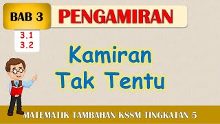 Video 01 Matematik Tambahan Tingkatan 5 Bab 3 Pengamiran  Kamiran Tak Tentu [upl. by Lehcir743]