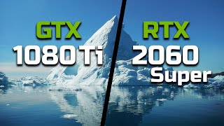 GTX 1080 Ti vs RTX 2060 Super  Test in 9 Games [upl. by Taylor]