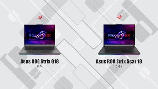 Asus ROG Strix G18 2024 G814 vs Asus ROG Strix SCAR 18 2024 G834 [upl. by Burrton]