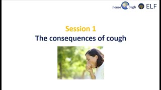 ELF Chronic Cough Conference 2024 Part 1 The consequences of cough [upl. by Adali]