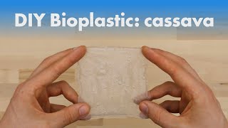 Homemade Bioplastic  cassava starch recipe [upl. by Subak159]