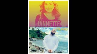 John Anton Feat Jannette Island  Dios De Amor [upl. by Nossah960]