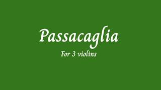 Passacaglia by George Frideric Handel 3 Violins cover [upl. by Haziza973]