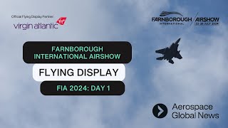 Farnborough International Airshow 2024 Flying Display Live Stream  Day 1 [upl. by Llyrat]