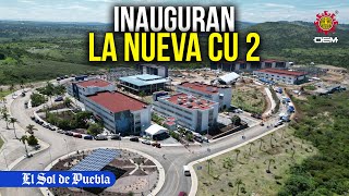 Moderna y ecológica inauguran la nueva CU2 de la BUAP [upl. by Adnoved]