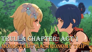 Trulla Chapter Act 1 Mondstadt Gastronomy Trip  Genshin Impact Story Quest ENG Ver [upl. by Asirahc]