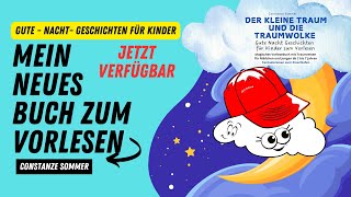 Der kleine Traum und die Traumwolke  Gute Nacht Geschichten für Kinder zum Vorlesen und Einschlafen [upl. by Indira]