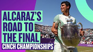 Carlos Alcarazs Run to His First Trophy on Grass  cinch Championships 2023  LTA [upl. by Annaert]