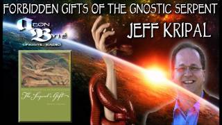 Forbidden Gifts of the Gnostic Serpent Aeon Byte Gnostic Radio [upl. by Krenn802]