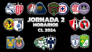 HORARIOS CANALES Y FECHAS DONDE VER LA JORNADA 2  LIGA MX CLAUSURA 2024 [upl. by Madaras]