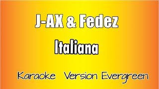 JAX amp Fedez  Italiana versione Karaoke Academy Italia [upl. by Blanka]