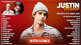 Justin Bieber Greatest Hits Full Album 2024  Justin Bieber Best Songs Playlist 2024 With Lyrics [upl. by Drawde295]