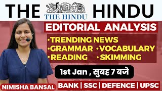 The Hindu Editorial Analysis 1ST JANUARY 2024 Vocab Grammar Reading Skimming  Nimisha Bansal [upl. by Analaj646]