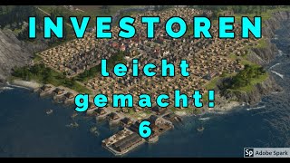 Anno 1800 Der Weg zu Investoren ohne Geldprobleme 6 [upl. by Ytrebil]