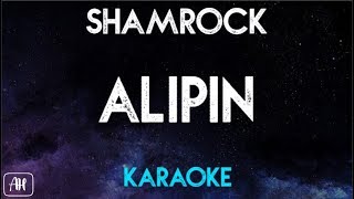 Shamrock  Alipin KaraokeInstrumental [upl. by Gehman]