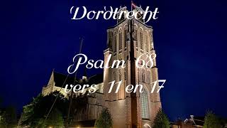 Andre Nieuwkoop Psalmen zingen in Dordt Psalm 68 vers 11 en 17 [upl. by Celia]