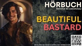 Beautiful Bastard  Hörbücher – Kostenlos und vollständig [upl. by Armstrong]