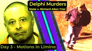 Delphi Murders  State v Richard Allen trial  DAY 3  Motions in Limine  recap [upl. by Sadonia]