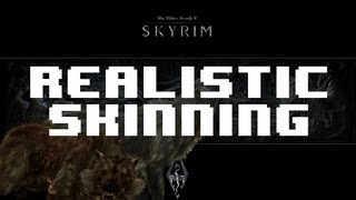 REALISTIC SKINNING  Skyrim Mod Spotlight  Ep 15 [upl. by Klingel878]