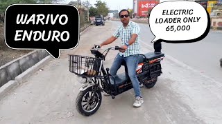 WARIVO ENDURO ELECTRIC LOADER ONLY 65000 NON RTO ELECTRIC SCOOTERRAKESH GOYAL 222 [upl. by Swanhildas517]