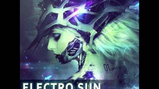 Electro Sun  Become One [upl. by Rudolf102]