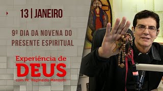 Experiência de Deus  130124  9º DIA DA NOVENA DO PRESENTE ESPIRITUAL  PadreManzottiOficial [upl. by Damien]