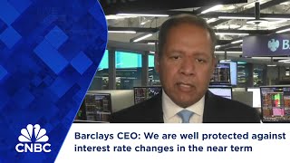 Barclays CEO We are well protected against interest rate changes in the near term [upl. by Dincolo]