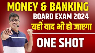 Money and Banking  One shot revision in 20 Minutes  Class 12 Macro Economics Board exam 2024 [upl. by Chaim888]