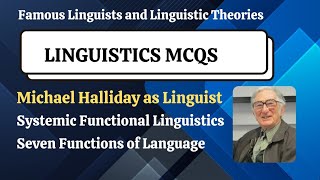 Michael Halliday 7 Functions of Language  Linguistics MCQS Quiz  Systemic Functional Linguistics [upl. by Akere613]