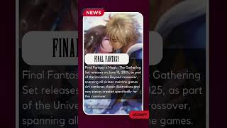 Xes Final Fantasy News Final Fantasy x Magic The Gathering [upl. by Rossi]