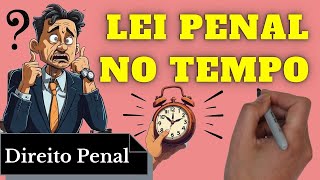 Lei Penal no Tempo Direito Penal Resumo Completo [upl. by Oilime]