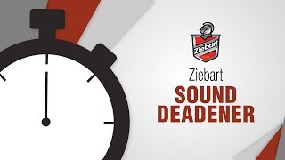 Ziebart Sound Deadener in 30 Seconds [upl. by Ieso]