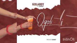 KOLABOY FT BARMY  OGOLI [upl. by Ahsenod]