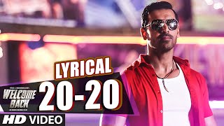 2020 Full Song with LYRICS  John Abraham  Welcome Back  Shadab  TSeries [upl. by Sitnik618]