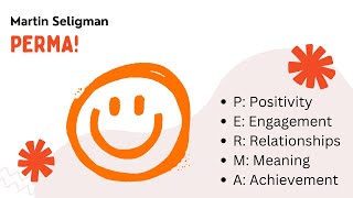 Mastering Happiness Unveiling Martin Seligmans PERMA Model for a Fulfilling Life [upl. by Odnam]