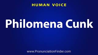 How To Pronounce Philomena Cunk [upl. by Clerissa]