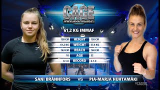 CAGE 61 SANI BRÄNNFORS vs PIAMARJA HUHTAMÄKI Complete MMA Fight [upl. by Venice]