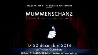 MUMMENSCHANZ  Theatre Outremont [upl. by Nrehtac]