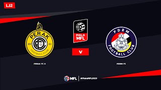 LIVE  PERAK FC II vs PDRM FC  PIALA MFL 2023 LJ2 [upl. by Eerhs]