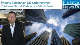 USBilanzSaison Fulminanter Start mit JP Morgan und Goldman Sachs  was macht quotMade in Germanyquot [upl. by Vivien]