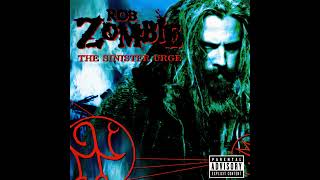 Rob Zombie  Unholy Three [upl. by Anelhtak]