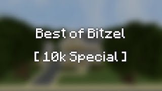 Best of Bitzel  10k Special [upl. by Lozano]