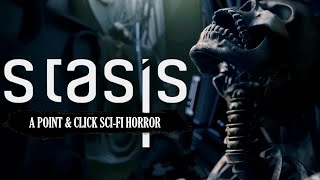 Stasis – A Point amp Click Sci Fi Horror [upl. by Ynnatirb998]