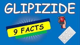 Glipizide tablets 5 mg and 10 mg  9 FACTS to Know Before Use [upl. by Asirak]