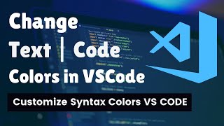 How to Modify Text Color VSCODE  How to Change Tag Colors in VSCode [upl. by Whitehurst]