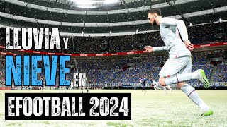 Lluvia y NIEVE en efootball 2024  efootball2024 [upl. by Sarge]