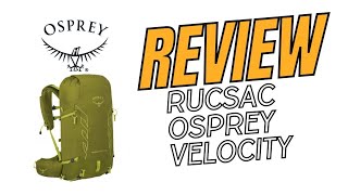 Review rucsac Osprey Velocity [upl. by Ettebab]